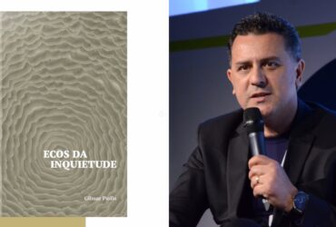 Com o livro Ecos da Inquietude, Gilmar Piolla apresenta ao público uma nova camada de sua trajetória